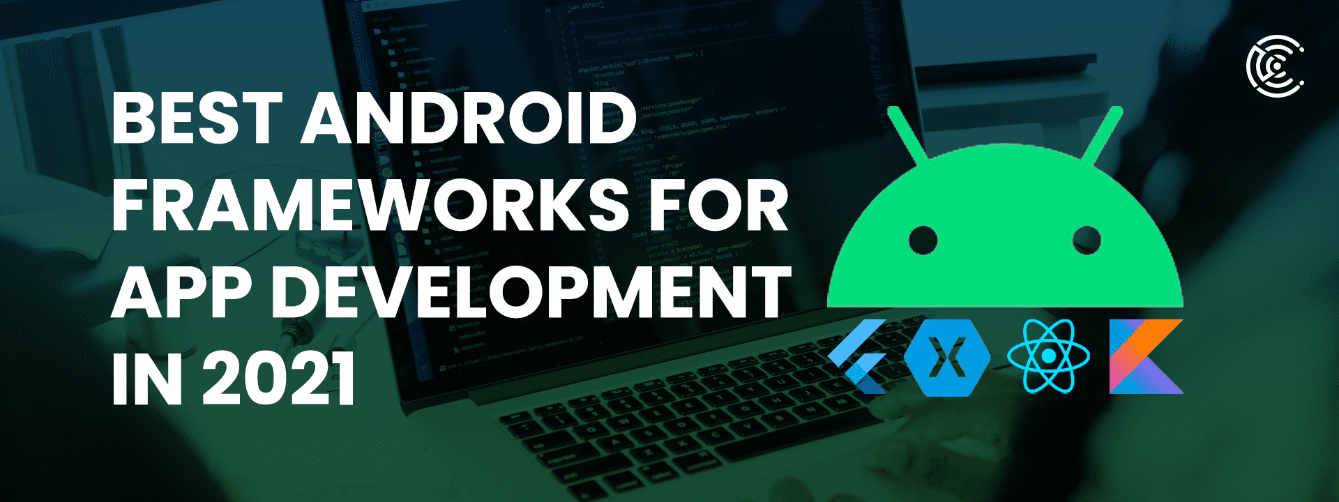 Android Frameworks