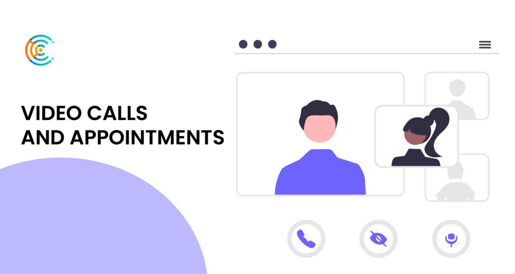 Video Calls and Appointments