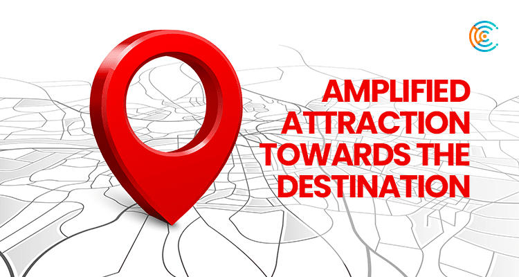 Amplified attraction towards the destination