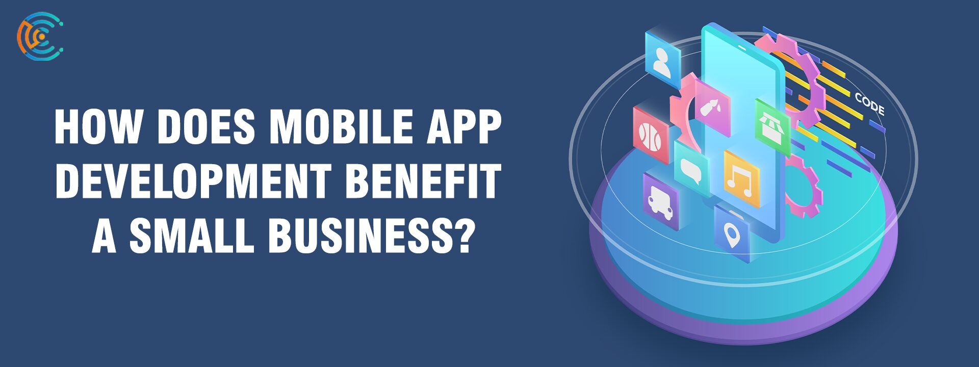 Mobile App Development benefit a small business