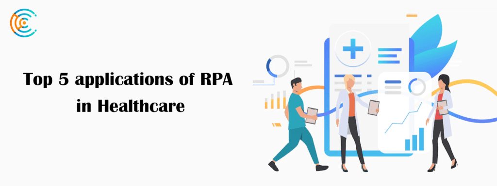 applications of RPA in Healthcare